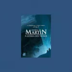 Os 8 Melhores Livros de George R.R. Martin para Ler